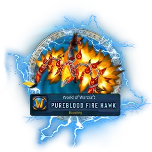 Cataclysm Classic Pureblood Fire Hawk Service