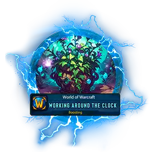 Buy WoW Cataclysm Working Around the Clock Service