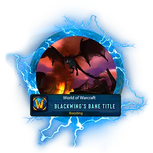 Classic Cataclysm Blackwing's Bane Title Boosting