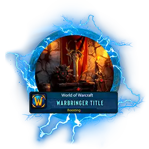 Classic Cataclysm Warbringer Title Boosting