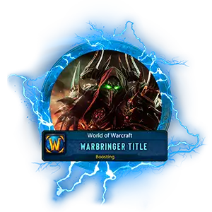 Buy WoW Cataclysm Warbringer Title Boosting